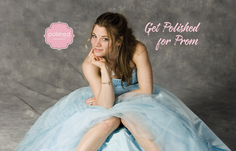 Get Polished for Prom