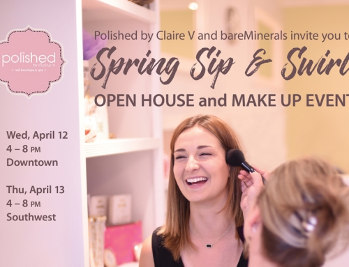 Spring Sip & Swirl Open House and Make Up Event